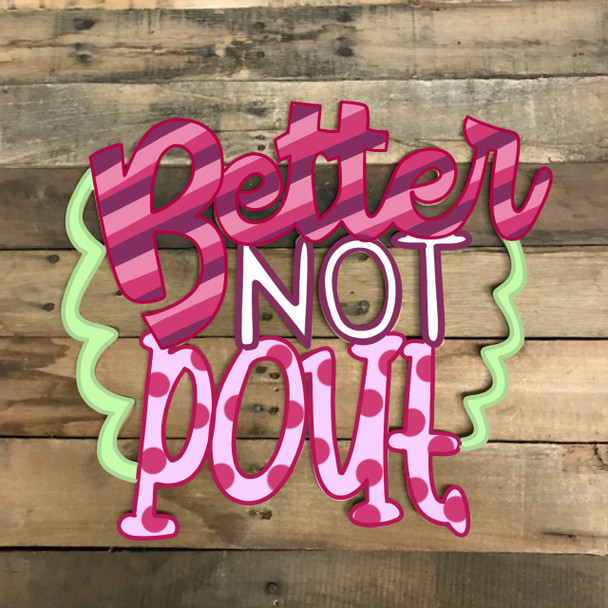 Christmas Word, Better Not Pout, Alphabet Paintable DIY