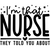 ND Canvas "I'm That Nurse"  Bag - 92277