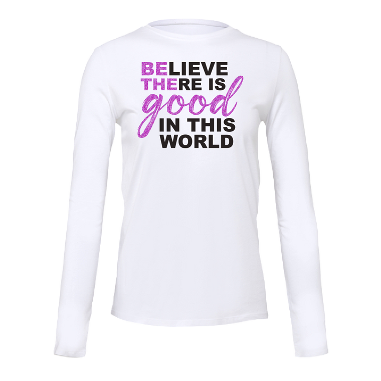 Ultra Soft Long Sleeve Tee - Believe There Is Good-94831