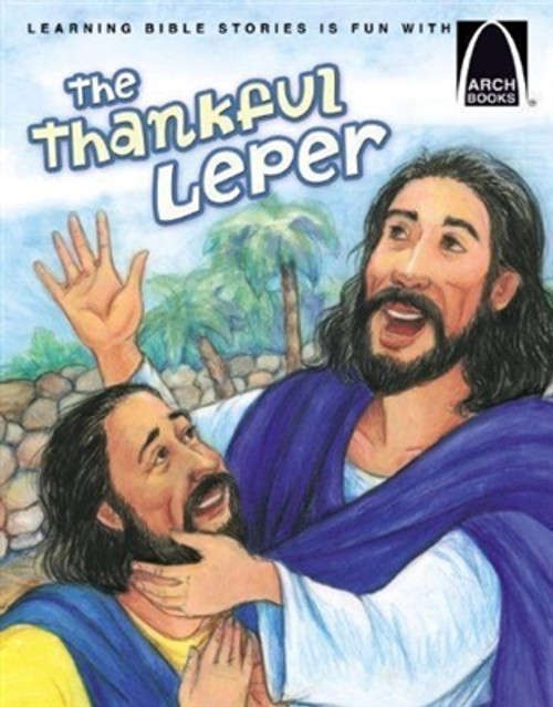 Arch Books by Concordia Publishing. SAVE 50% - The Thankful Leper