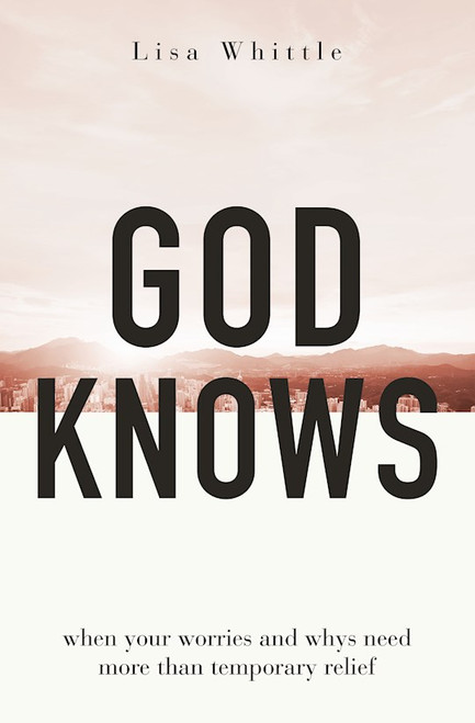 God Knows by Whittle Lisa