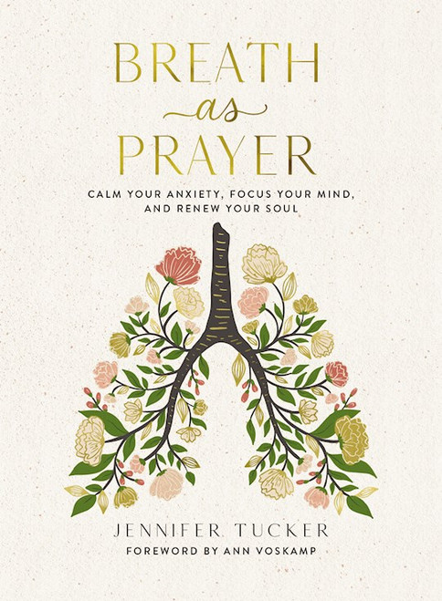 Breath As Prayer by Tucker Jennifer