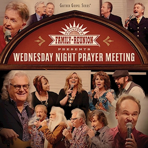 Audio CD-Country Family Reunion: Wednesday Night Prayer Meeting by Various Artists