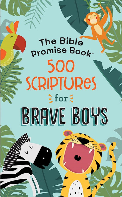 Bible Promise Book: 500 Scriptures For Brave Boys by Thompson Janice