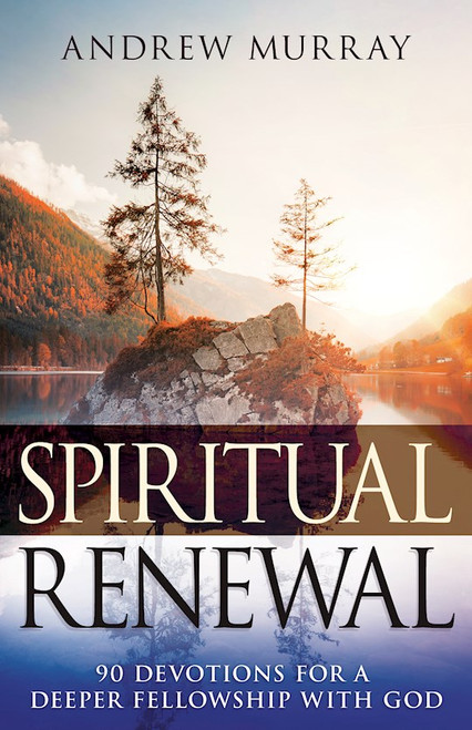 Spiritual Renewal by Murray Andrew