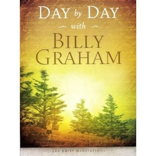 Day By Day With Billy Graham by Graham Billy