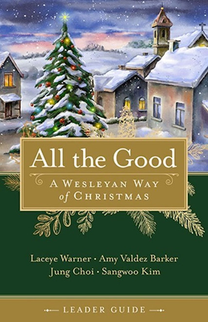 All The Good Leader Guide by Warner Prof Laceye