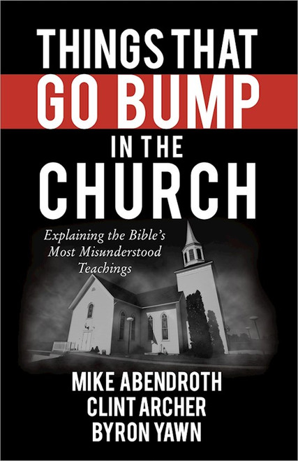 Things That Go Bump In The Church by Abendroth/Archer