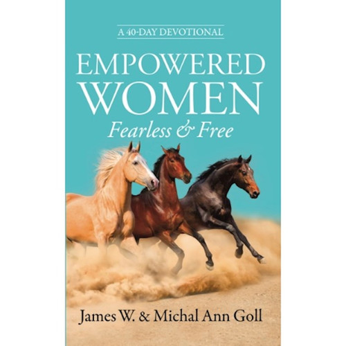 Empowered Women by Goll James & Micha