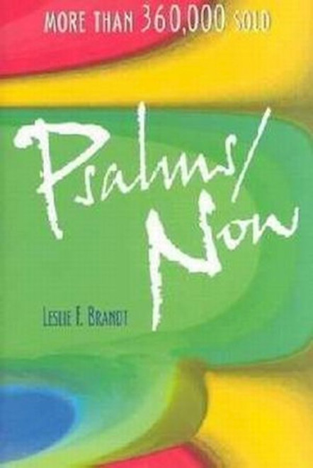 Psalms Now (3rd Edition ) by Brandt Les