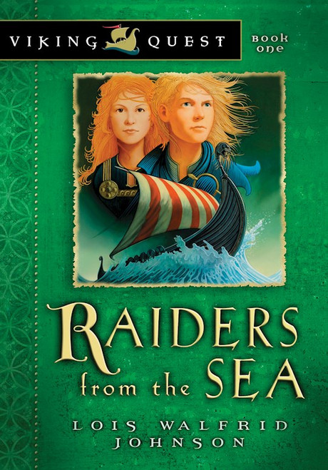 Raiders From The Sea (Viking Quest #1) by Johnson Lois Walfr