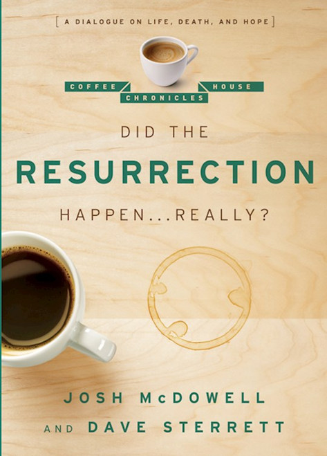 Did The Resurrection Happen...Really? by McDowell Josh