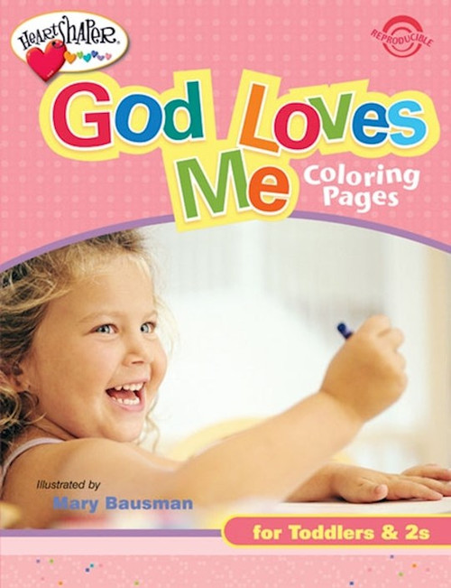 God Loves Me Coloring Pages by Standard Publishin