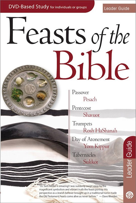 Feasts Of The Bible Leader Guide by Nadler Sam