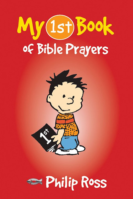 My First Book Of Bible Prayers by Ross Philip S