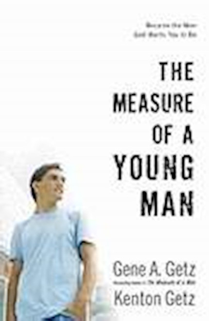 The Measure Of A Young Man by Getz Gene
