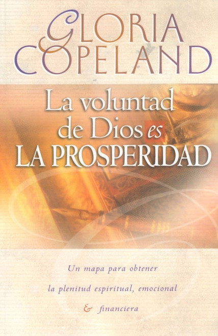 Span-God's Will Is Prosperity (La Voluntad De Dios Es La Prosperidad) by Copeland Gloria