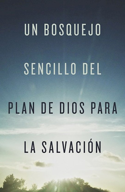 Tracto-Un Bosquejo Sencillo del Plan de Dios para la Salvacion (A Simple Outline Of God's Way Of Salvation) (Pack Of 25) by Good News Tracts