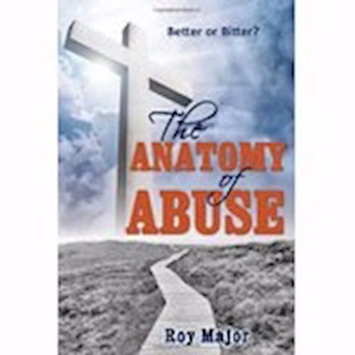 Anatomy Of Abuse by Major Roy