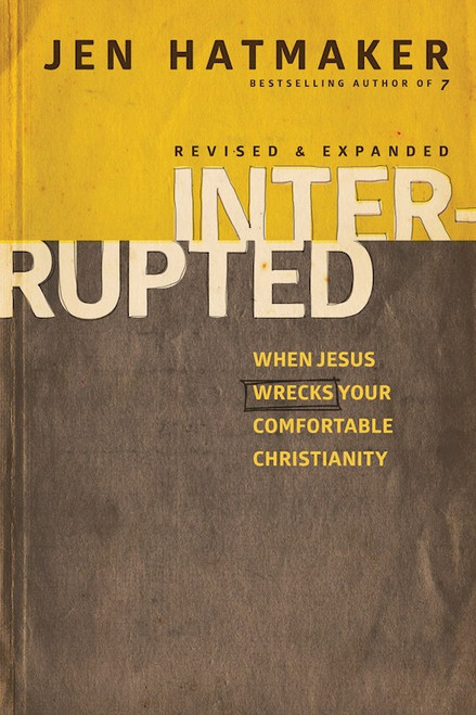 Interrupted (Revised & Expanded) by Hatmaker Jen