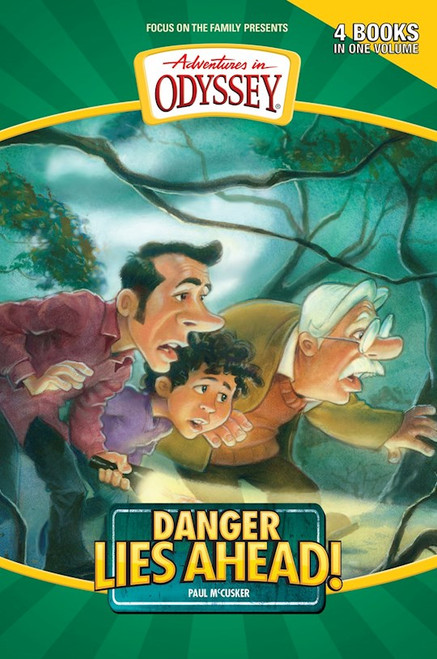 Danger Lies Ahead! (4-In-1) (Adventures In Odyssey) by McCusker Paul
