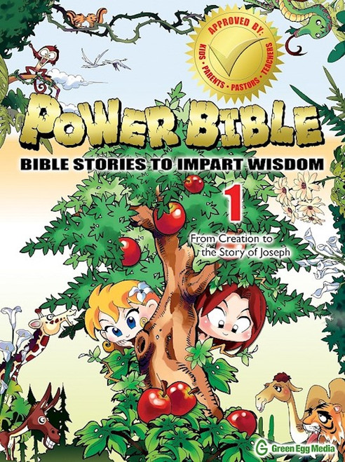 Power Bible: Bible Stories To Impart Wisdom # 1-From Creation to the Story of Joseph by Kim Shin-Joong