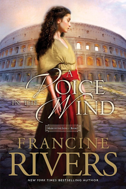 A Voice In The Wind (20th Anniversary) (Mark Of Lion V1) by Rivers Francine