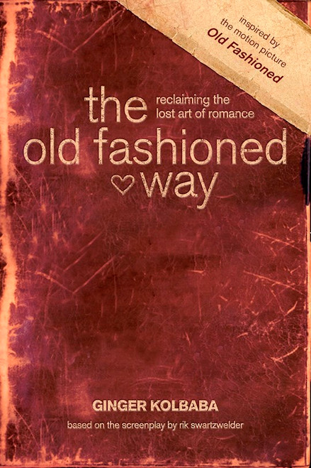 Old Fashioned Way by Kolbaba Ginger