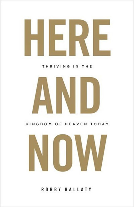 Here And Now by Gallaty Robby