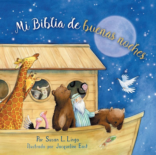 Mi Biblia de Buenas Noches (My Bible For Good Nights) by Lingo Susan