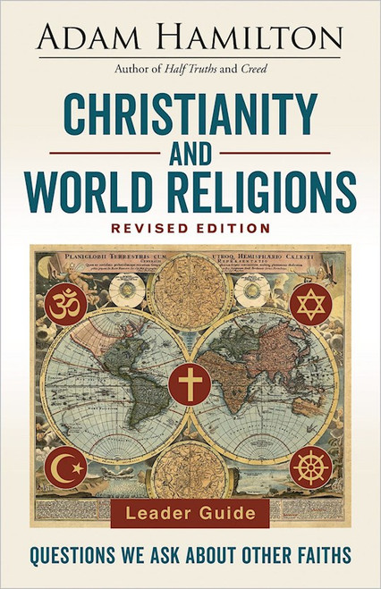 Christianity And World Religions Leader Guide by Hamilton Adam