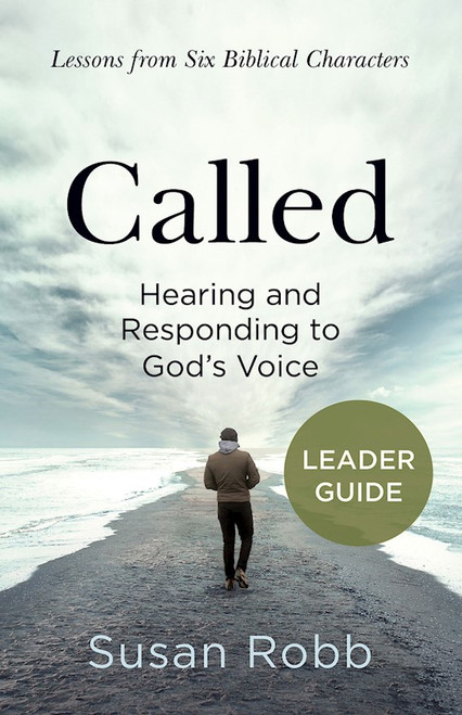 Called Leader Guide by Robb Susan