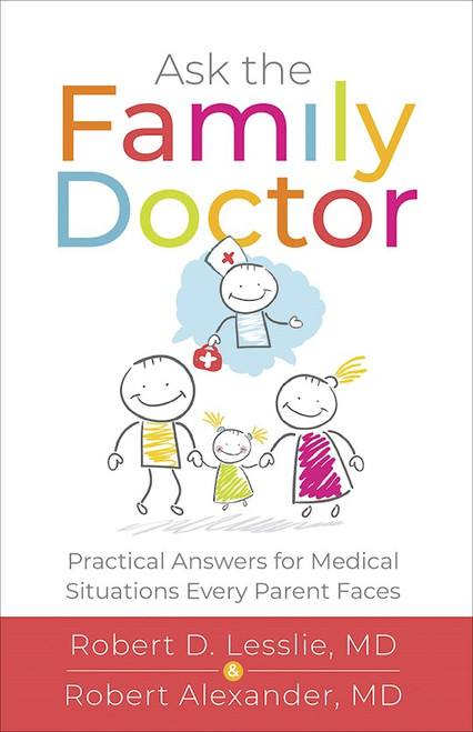 Ask The Family Doctor by Lesslie Robert D