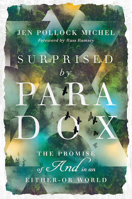 Surprised By Paradox by Michel Jen Pollock