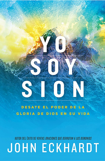 Yo Soy Sion (I Am Zion) by Eckhardt John