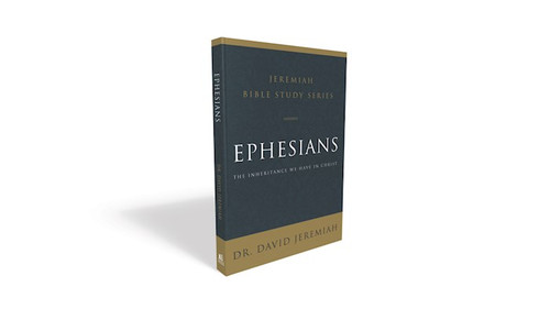 Ephesians (Jeremiah Bible Study Series) by Jeremiah Dr David