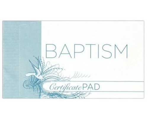 Certificate-Baptism Pad (8 x 6) (Pack Of 25) by Broadman & Holman
