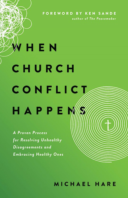 When Church Conflict Happens by Hare Michael