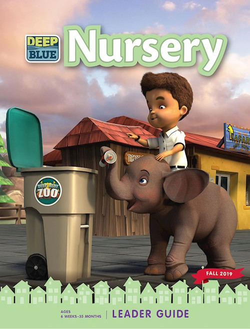 Deep Blue Nursery: Leader Guide Fall 2019 by Abingdon Press