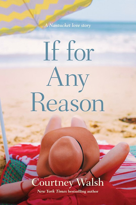 If For Any Reason by Walsh Courtney