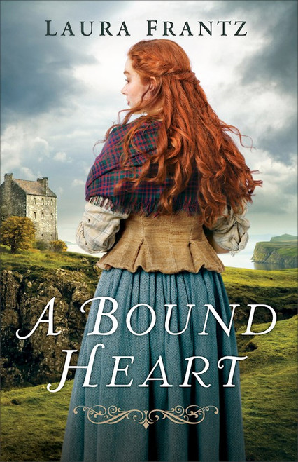 A Bound Heart by Frantz Laura