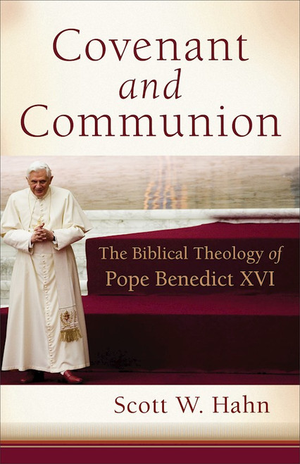 Covenant And Communion by Hahn Scott