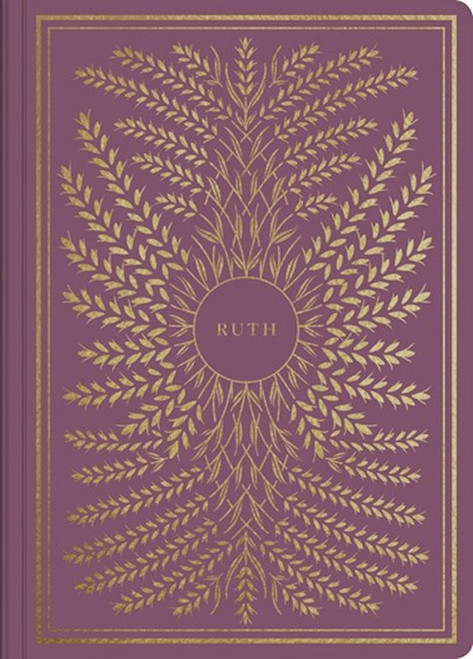 ESV Illuminated Scripture Journal: Ruth-Burgundy Softcover by English Standard V