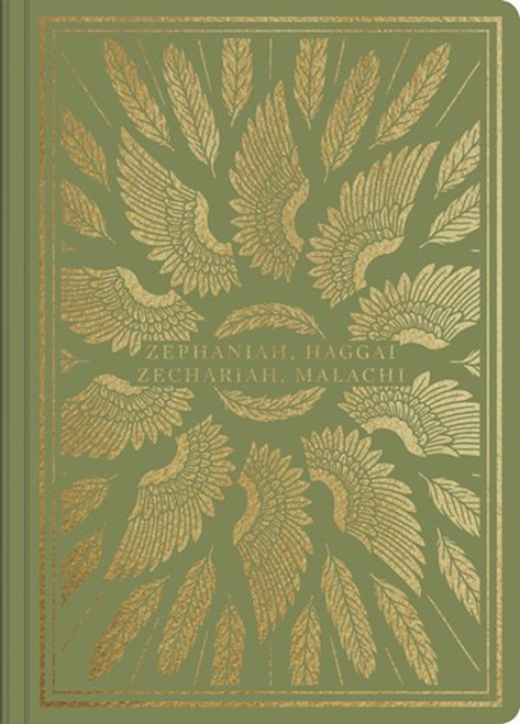 ESV Illuminated Scripture Journal: Zephaniah Haggai Zechariah And Malachi-Green Softcover by English Standard V