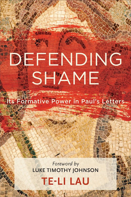 Defending Shame by Lau Te-Li
