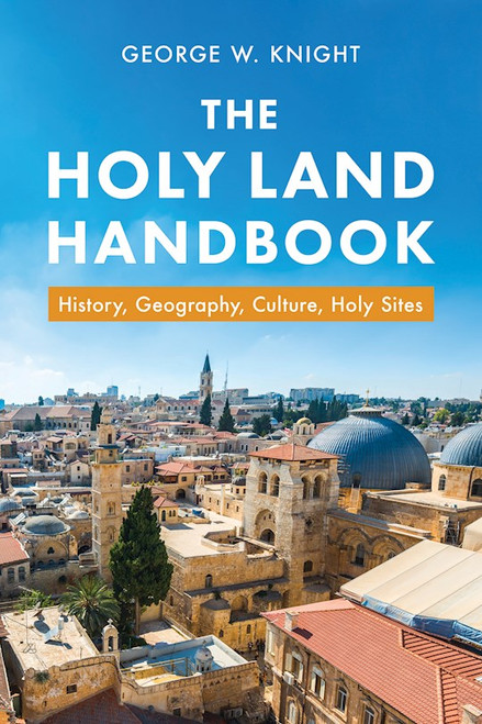 The Holy Land Handbook by Knight George