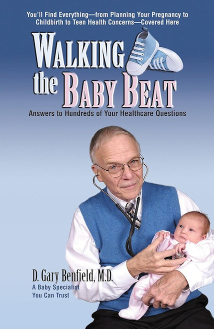 Walking the Baby Beat by Benfield Gary