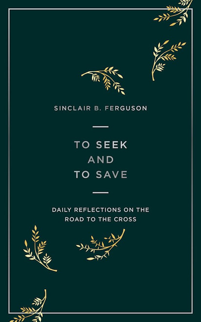 To Seek And To Save by Ferguson Sinclair