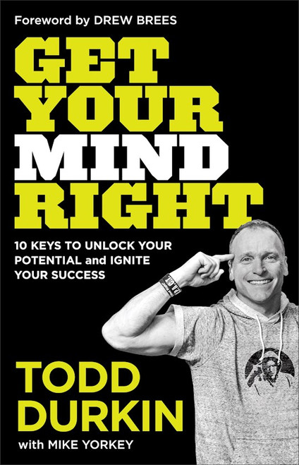 Get Your Mind Right by Durkin Todd