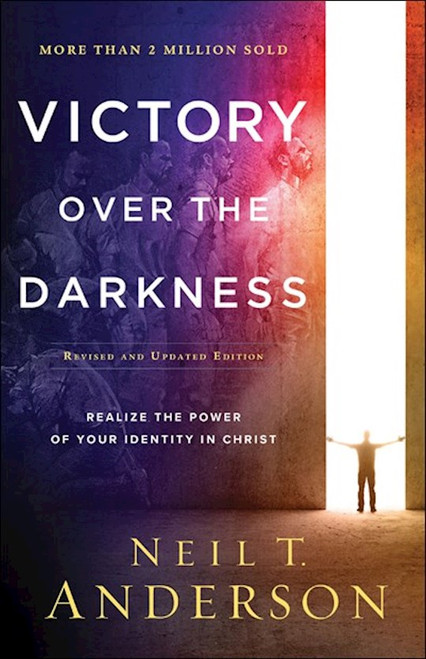 Victory Over The Darkness (Revised) by Anderson Neil